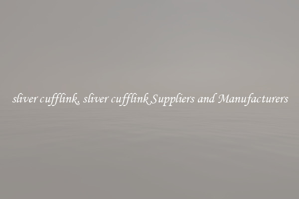 sliver cufflink, sliver cufflink Suppliers and Manufacturers