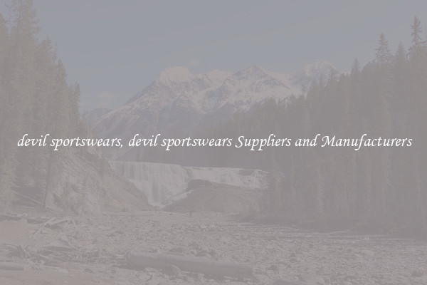 devil sportswears, devil sportswears Suppliers and Manufacturers