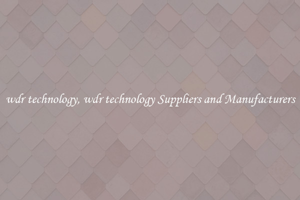 wdr technology, wdr technology Suppliers and Manufacturers