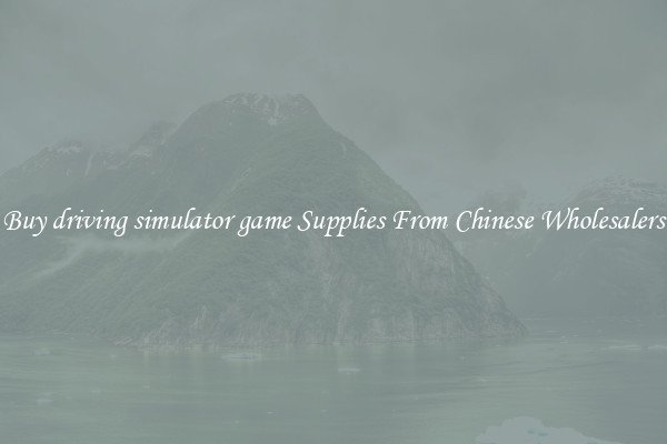 Buy driving simulator game Supplies From Chinese Wholesalers