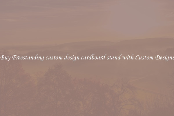 Buy Freestanding custom design cardboard stand with Custom Designs