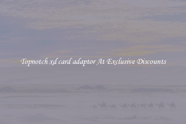 Topnotch xd card adaptor At Exclusive Discounts