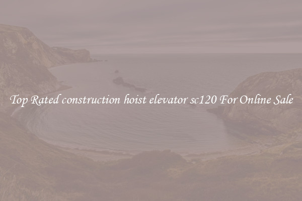 Top Rated construction hoist elevator sc120 For Online Sale