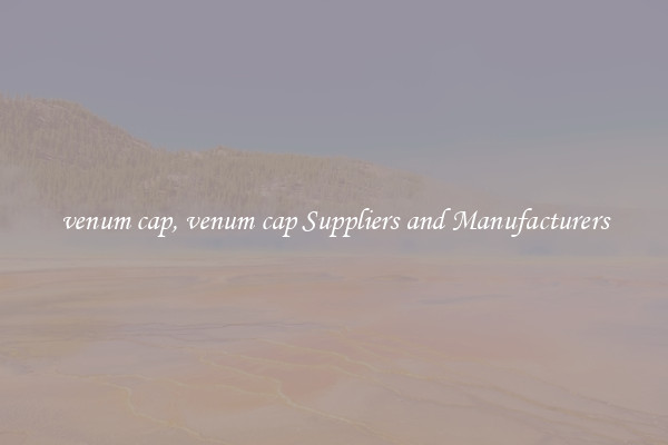 venum cap, venum cap Suppliers and Manufacturers